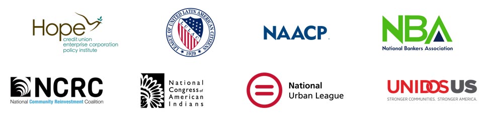 Hope Enterprise Corporation, LULAC (League of United Latin American Citizens), NAACP (National Association for the Advancement of Colored People), NBA (National Bankers Association), NCRC (National Community Reinvestment Coalition), NCAI (National Congress of American Indians), National Urban League, and UnidosUS logos.